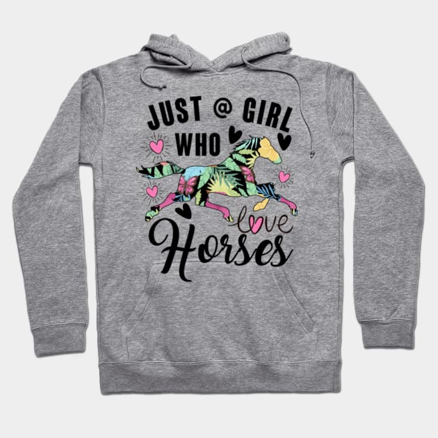 Just a Girl Who Loves Horses Hoodie by oyshopping